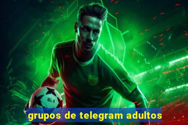 grupos de telegram adultos